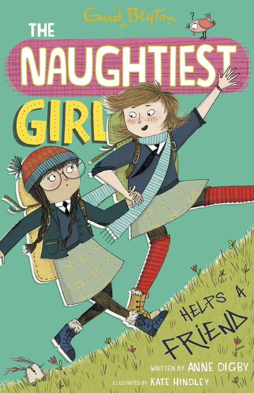 The Naughtiest Girl: Book 6 (The Naughtiest Girl #6)