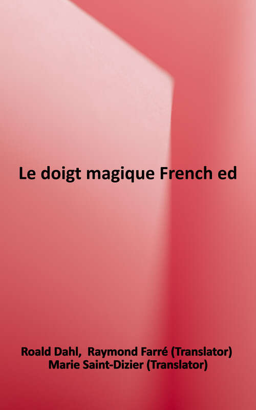 Book cover of Le Doigt Magique