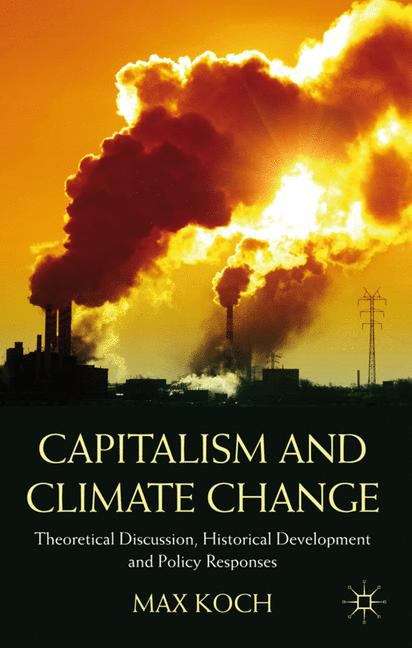 Book cover of Capitalism and Climate Change: Theoretical Discussion, Historical