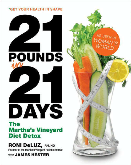 Book cover of 21 Pounds in 21 Days: The Martha's Vineyard Diet Detox