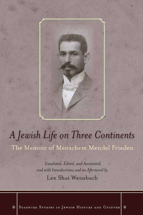 A Jewish Life on Three Continents