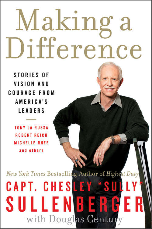 Book cover of Making a Difference: Stories of Vision and Courage from America's Leaders