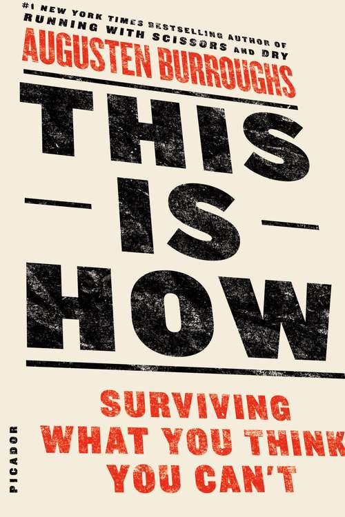 Book cover of This Is How: Surviving What You Think You Can't