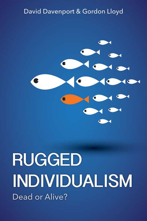 Book cover of Rugged Individualism: Dead or Alive?
