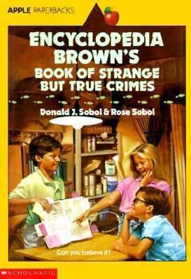 Book cover of Encyclopedia Brown's Book of Strange but True Crimes