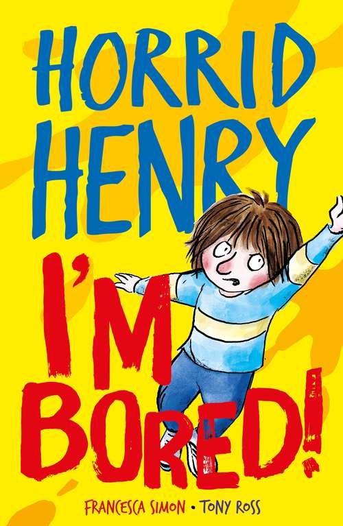 Book cover of Horrid Henry: Funny facts and hilarious jokes to keep kids entertained whilst school’s out! (Horrid Henry)