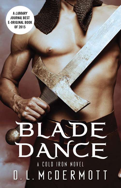 Book cover of Blade Dance (A Cold Iron Novel #4)