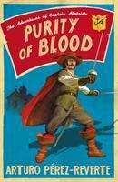Purity of blood (The Adventures of Captain Alatriste #2)