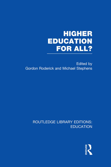 Higher Education for All? (Routledge Library Editions: Education)