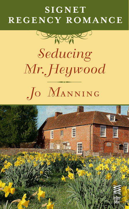 Book cover of Seducing Mr. Heywood