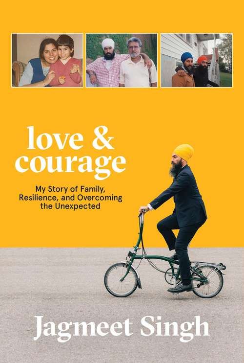 Book cover of Love & Courage: My Story of Family, Resilience, and Overcoming the Unexpected