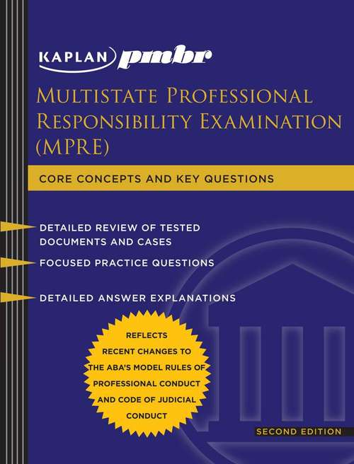 Book cover of Kaplan PMBR: Multistate Professional Responsibility Exam (Second Edition)