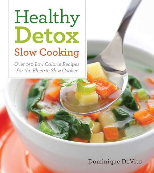 Book cover of Healthy Detox Slow Cooking