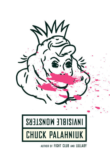 Invisible Monsters: A Novel