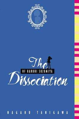 Book cover of The Dissociation of Haruhi Suzumiya