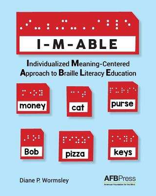Book cover of I-m-able: Individualized Meaning-centered Approach To Braille Literacy Education