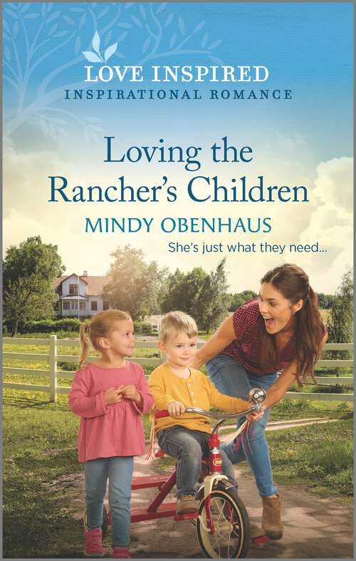 Book cover of Loving the Rancher's Children: An Uplifting Inspirational Romance (Original) (Hope Crossing #3)