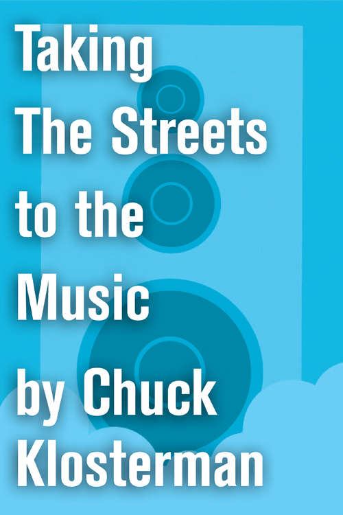 Book cover of Taking The Streets to the Music