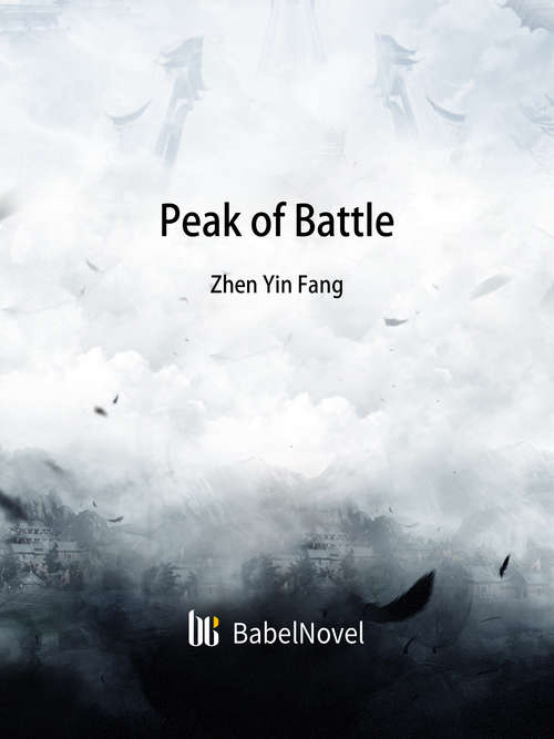 Book cover of Peak of Battle: Volume 1 (Volume 1 #1)