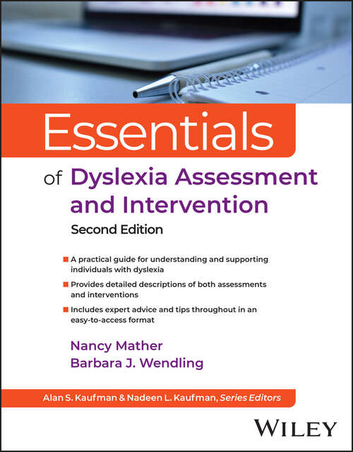 Book cover of Essentials of Dyslexia Assessment and Intervention (2) (Essentials of Psychological Assessment #89)