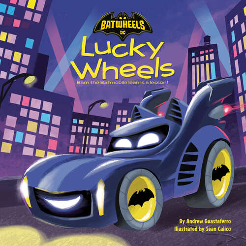 Book cover of Lucky Wheels (DC Batman Batwheels)