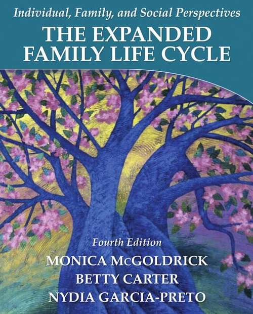 Book cover of The Expanded Family Life Cycle: Individual, Family, and Social Perspectives (4th edition)
