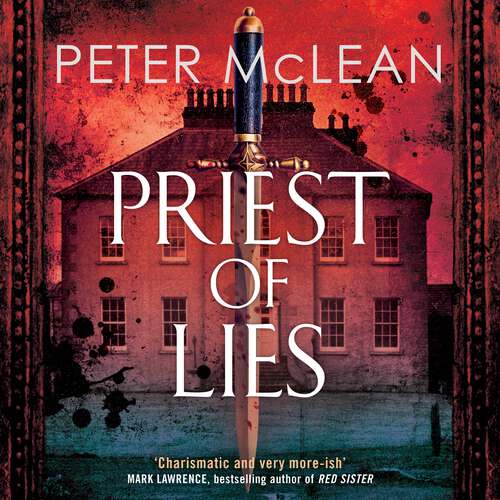 Book cover of Priest of Lies (War for the Rose Throne #2)