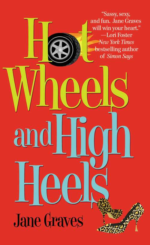 Book cover of Hot Wheels and High Heels