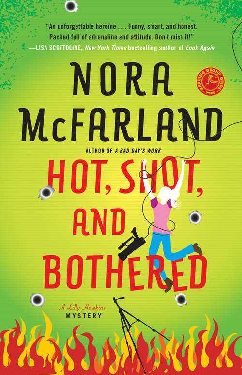Book cover of Hot, Shot, and Bothered