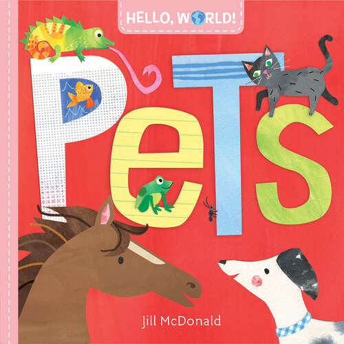 Book cover of Hello, World! Pets (Hello, World!)