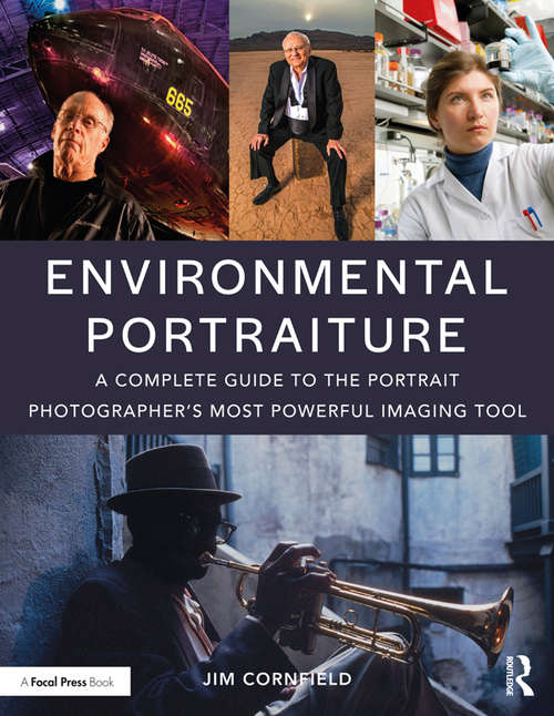 Book cover of Environmental Portraiture: A Complete Guide to the Portrait Photographer’s Most Powerful Imaging Tool
