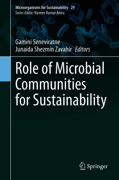 Role of Microbial Communities for Sustainability (Microorganisms for Sustainability #29)