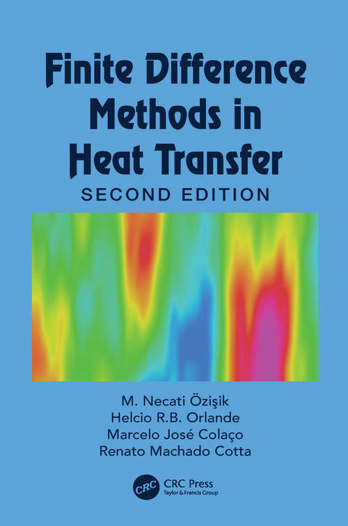 Book cover of Finite Difference Methods in Heat Transfer (2) (Heat Transfer)