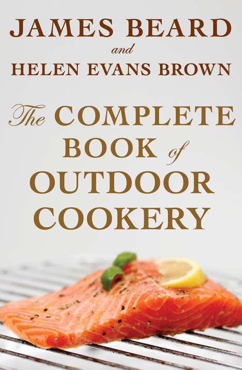 The Complete Book of Outdoor Cookery