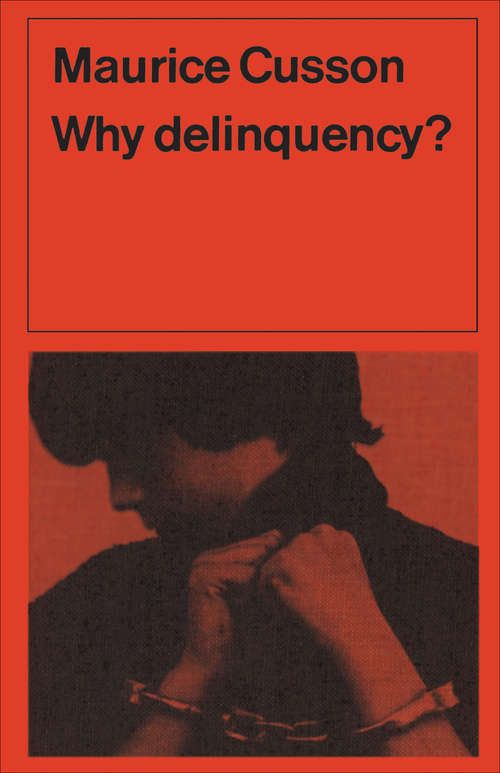 Book cover of Why Delinquency?