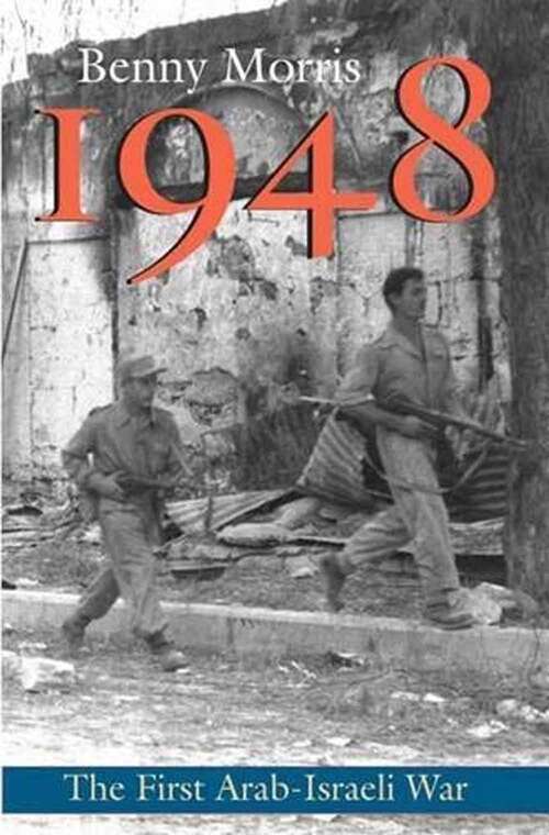 Book cover of 1948: A History Of The First Arab-israeli War
