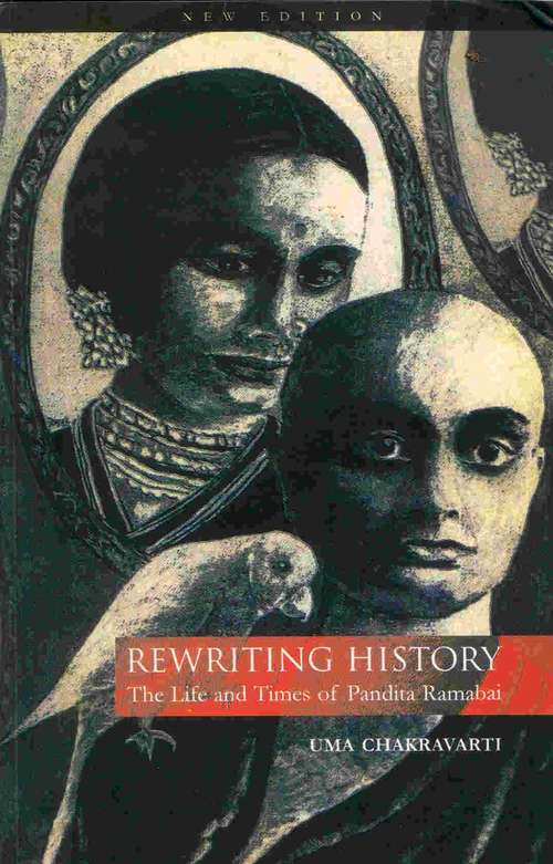 Book cover of Rewriting History: The Life and Times of Pandita Ramabai