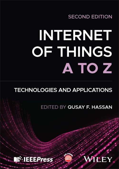 Book cover of Internet of Things A to Z: Technologies and Applications