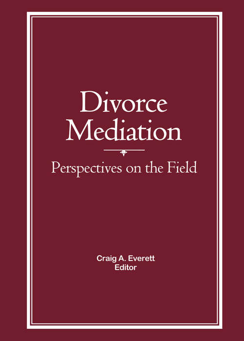 Divorce Mediation: Perspectives on the Field