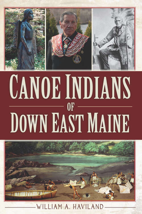 Book cover of Canoe Indians of Down East Maine