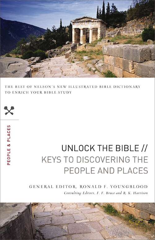 Book cover of Unlock the Bible: Keys to Discovering the People & Places