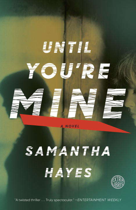 Book cover of Until You're Mine