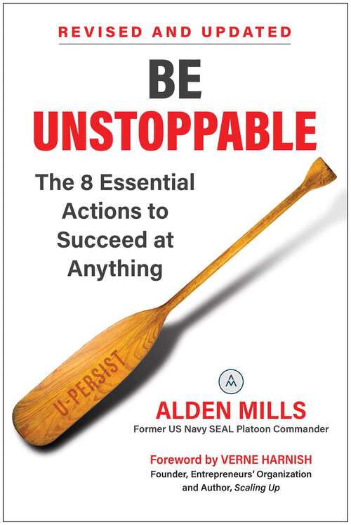 Book cover of Be Unstoppable: The 8 Essential Actions to Succeed at Anything