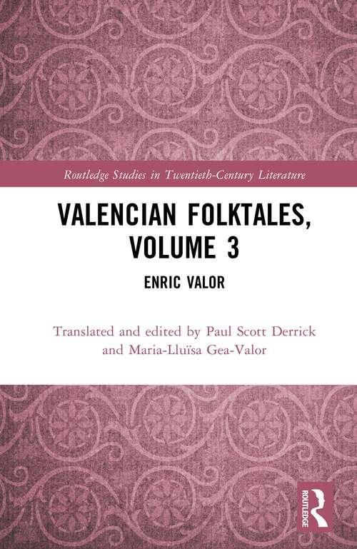 Book cover of Valencian Folktales, Volume 3: Enric Valor (1) (Routledge Studies in Twentieth-Century Literature)