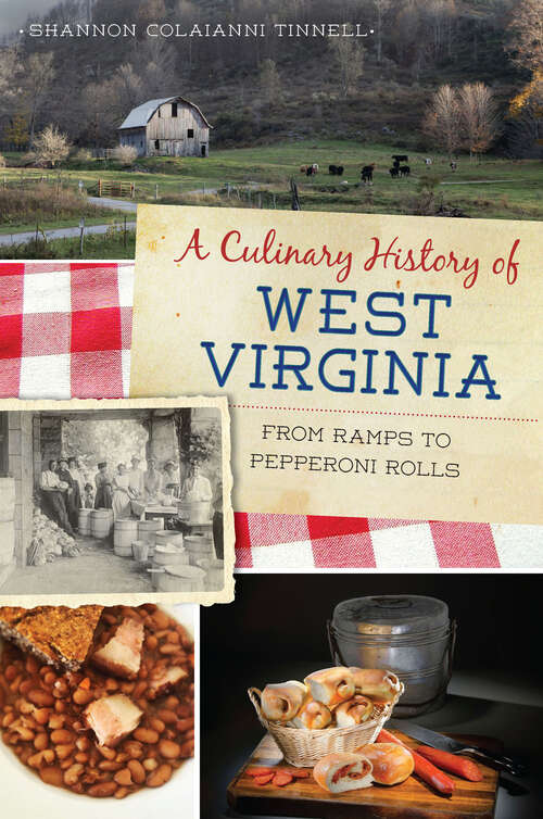 A Culinary History of West Virginia