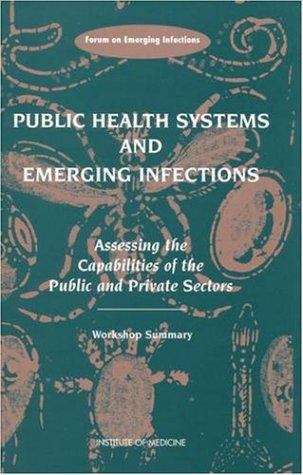 Public Health Systems and Emerging Infections: Workshop Summary