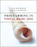 Programming In Visual Basic 2010