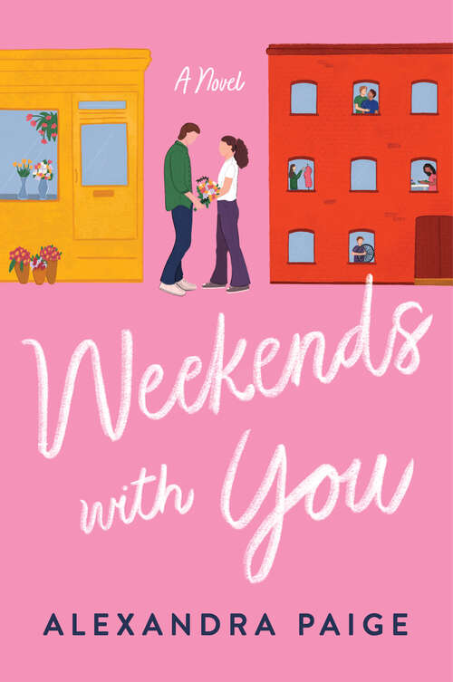 Book cover of Weekends with You: A Novel