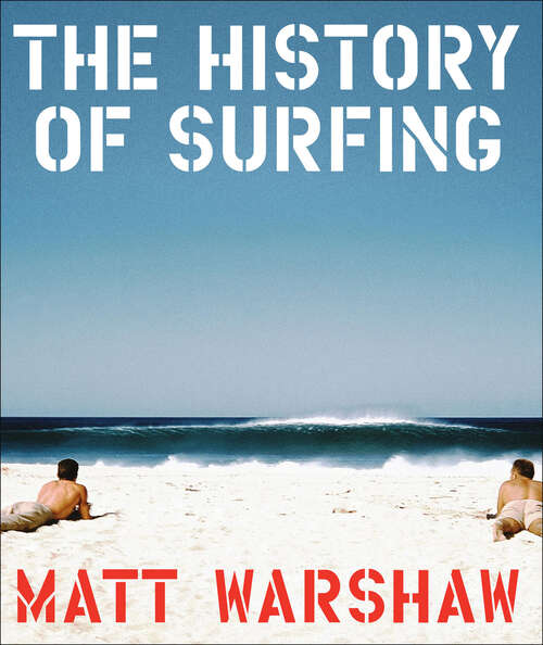 Book cover of The History of Surfing