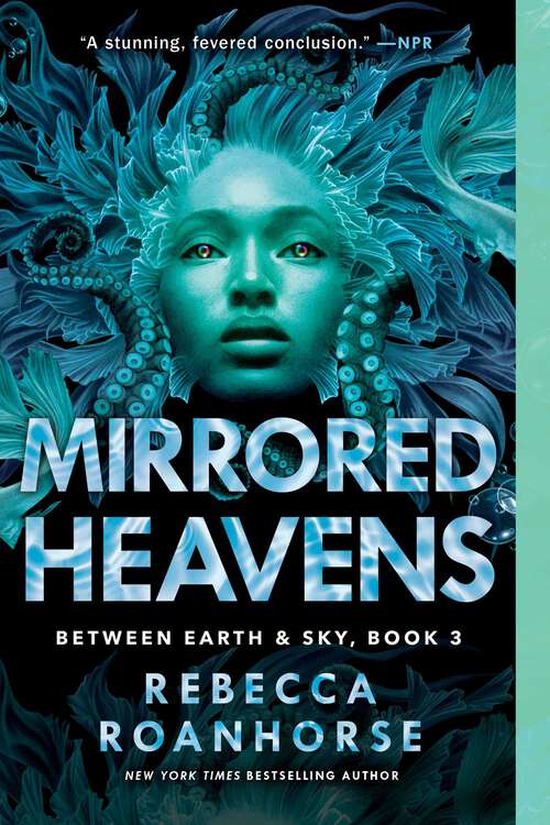 Book cover of Mirrored Heavens (Between Earth and Sky #3)